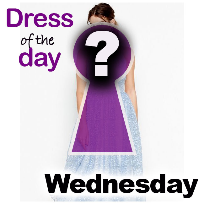 Dress of the day