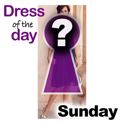 Dress of the day