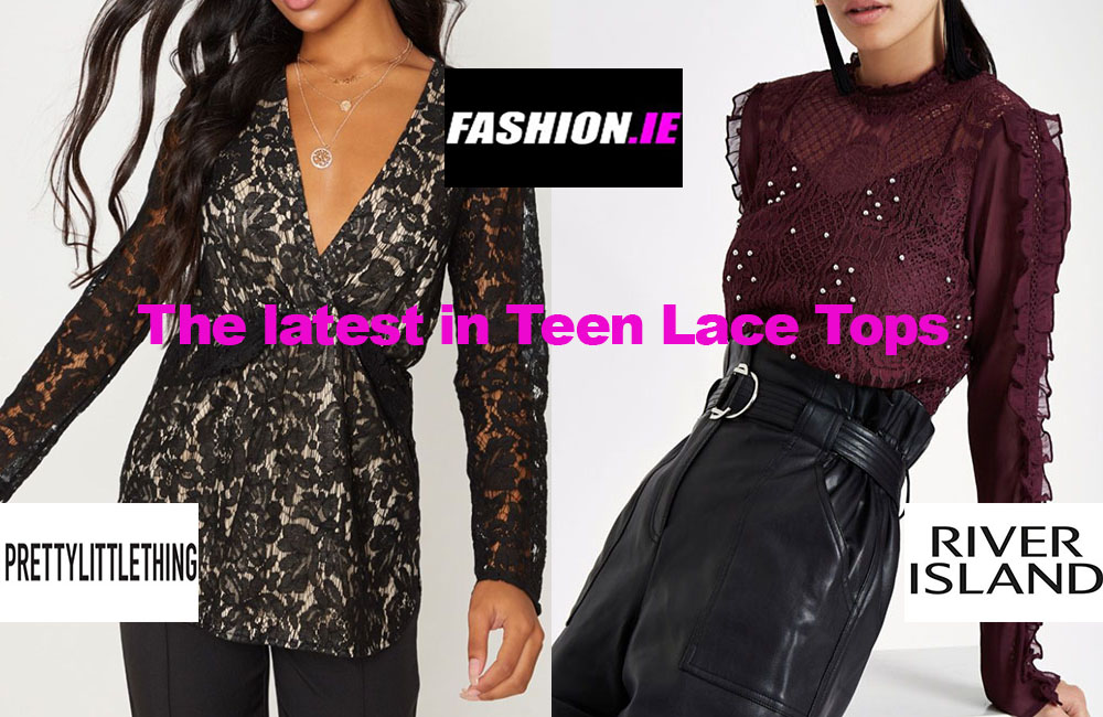 Fashion review of the latest in teen lace tops