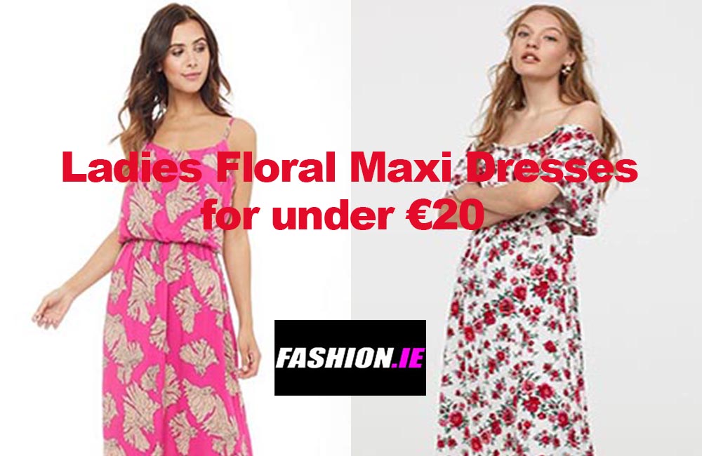 Ladies Floral Maxi Dresses for under €20
