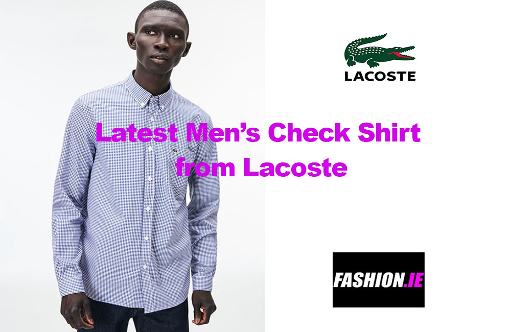 Fashion review Men’s Lacoste Check Poplin Shirt