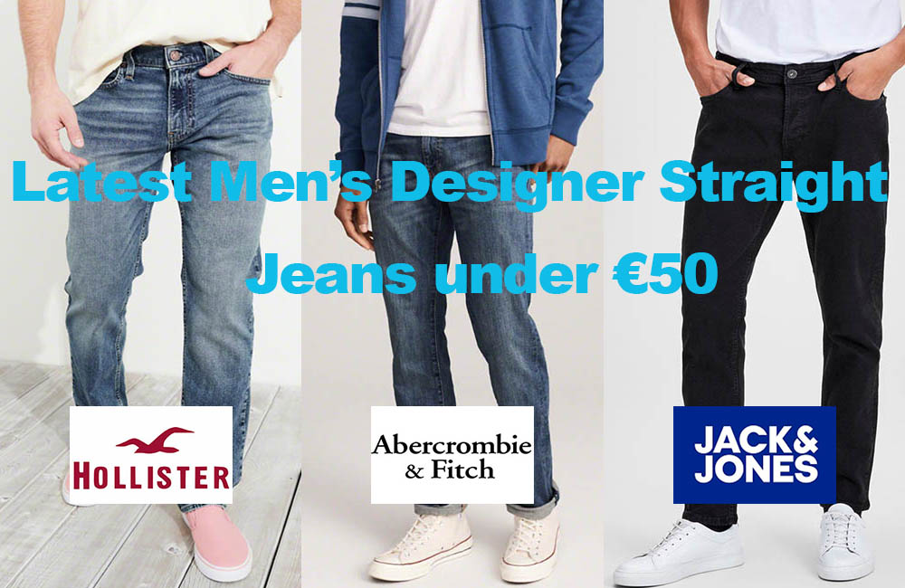 Latest Men’s Designer Straight Cut Jeans under €50 | Fashion Advice