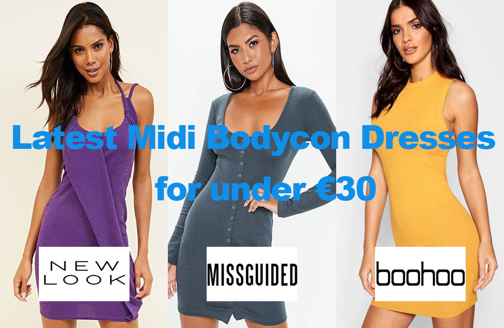 Latest Bodycon Midi Dresses from under €30