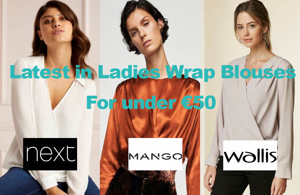 Latest in Ladies Wrap Blouses for under €50
