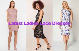 Fashion review latest ladies lace dresses