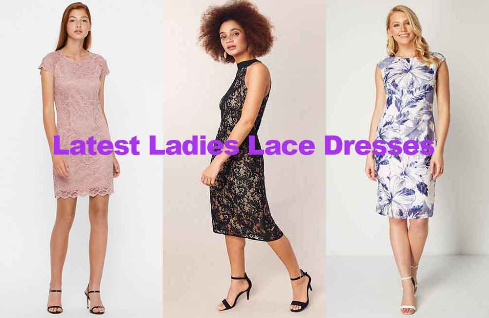 Fashion review latest ladies lace dresses